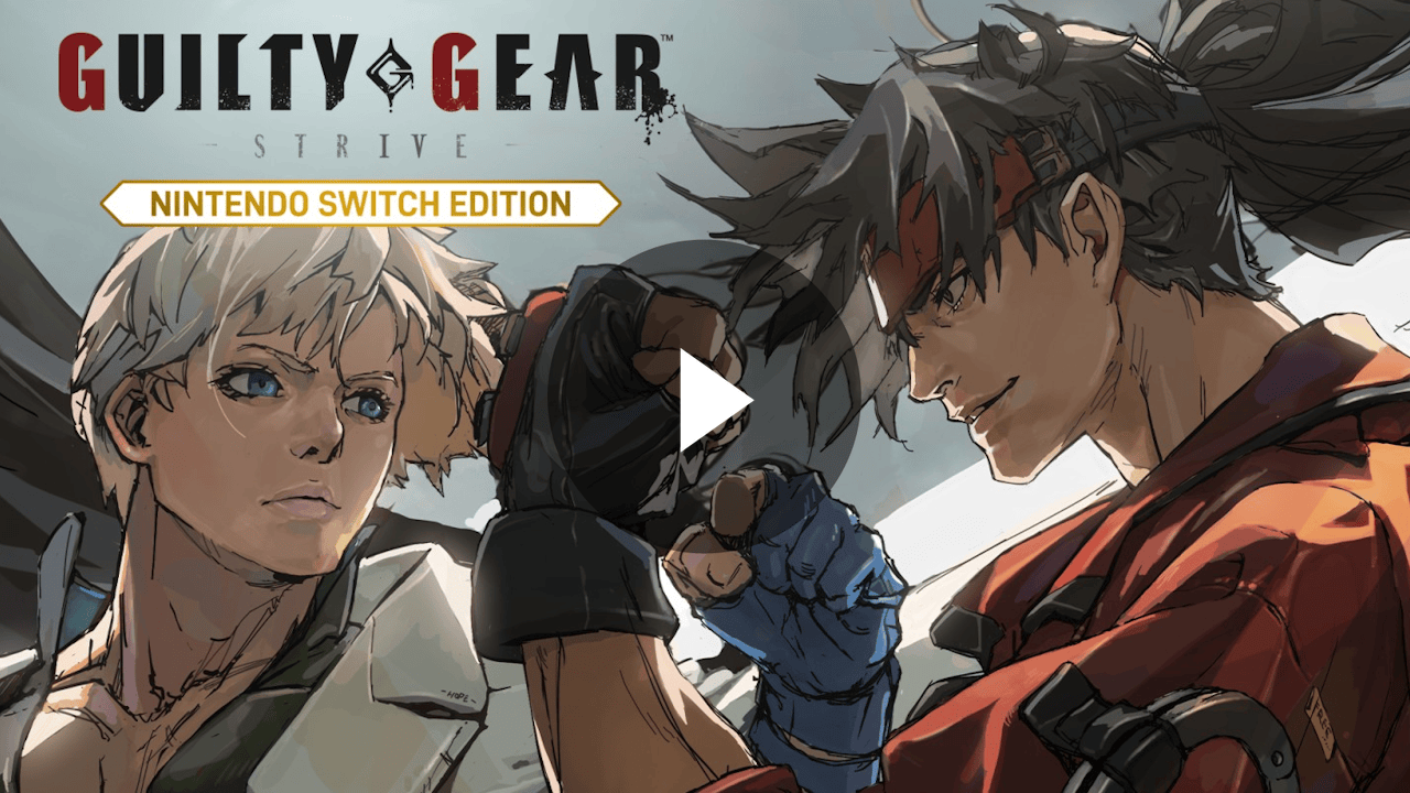 Guilty Gear -Strive- Nintendo Switch Edition Trailer Poster